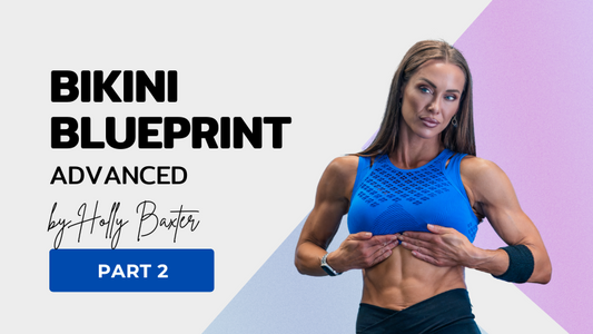 Bikini Blueprint - 5 Day Advanced - Part 2