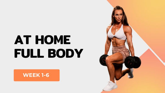 At Home Full Body Week 1-6