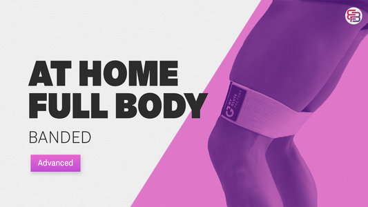 At Home Full Body Banded Advanced