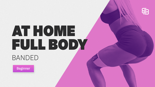 At Home Full Body Banded Beginner