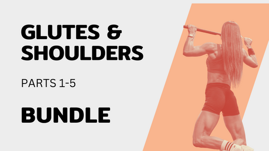 Glutes & Shoulders Full Program (1-5)