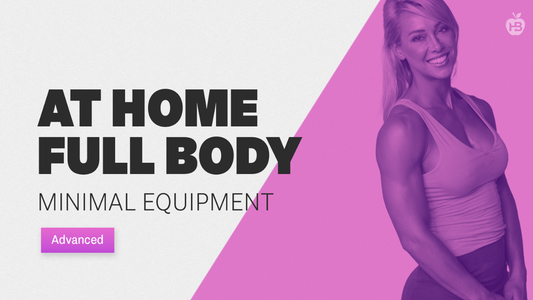 At Home Full Body Minimal Equipment Advanced