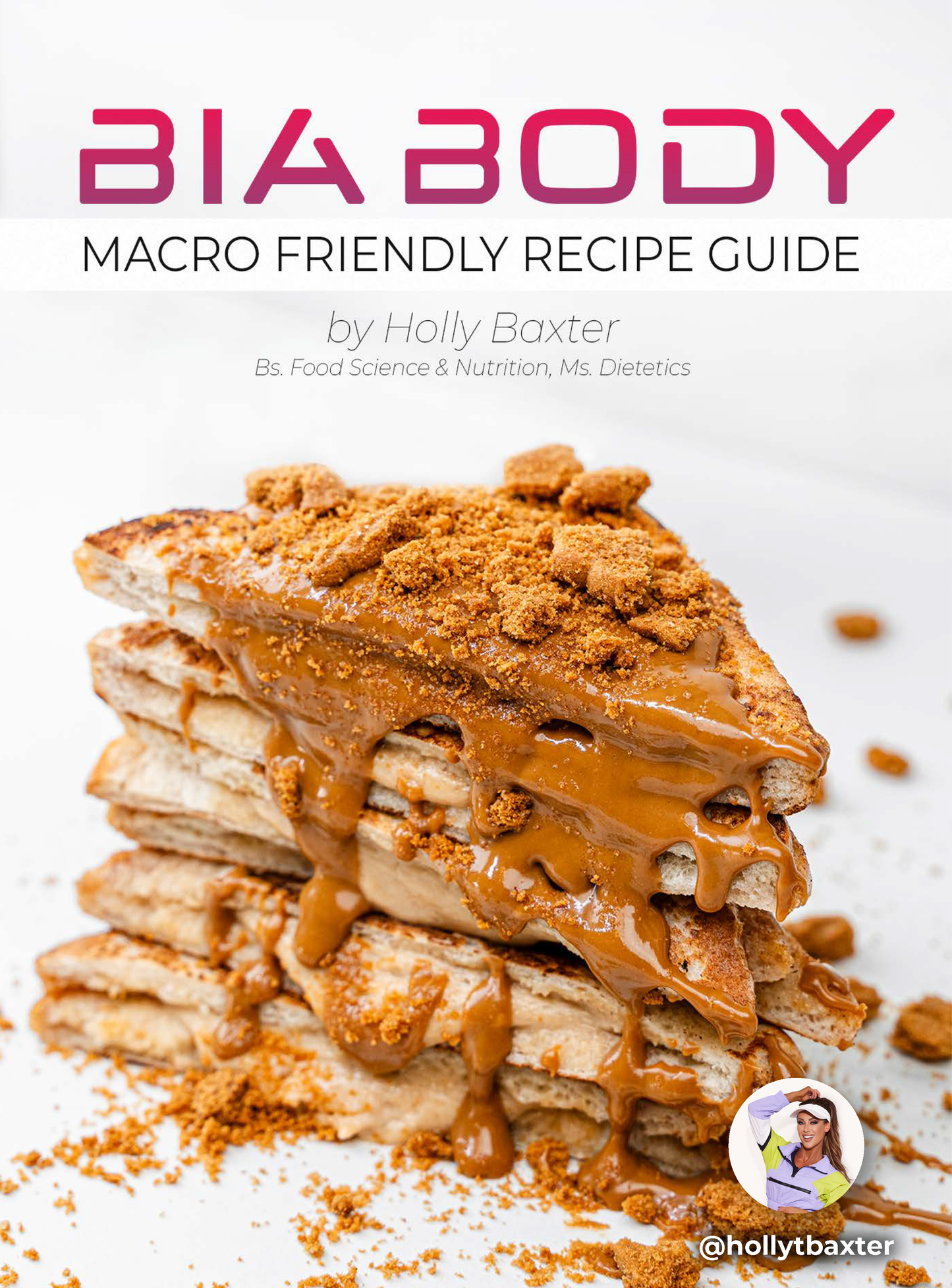 Ultimate Macro-Friendly Cookbook Bundle by Holly Baxter