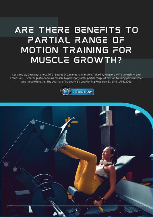 BiaBrain Discovers Benefits of Partial Range of Motion for Muscle Growth