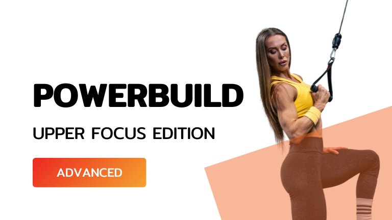 Power Build Look PowerBuild: Upper Focus Edition – BiaBody Shop