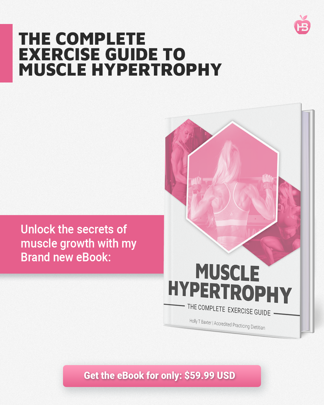 The Complete Exercise Guide To Muscle Hypertrophy | Holly T. Baxter ...